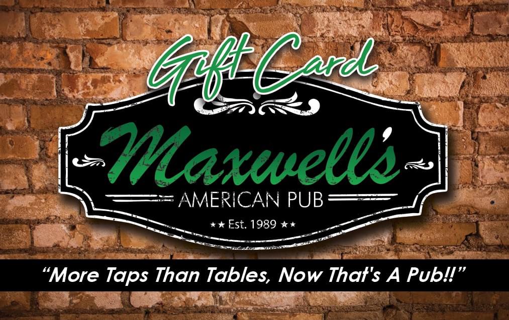 Purchase a Maxwell's e-gift card
